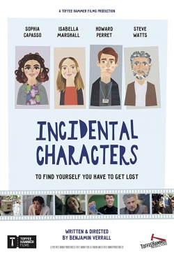 watch Incidental Characters movies free online