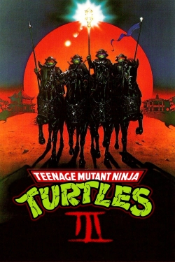 watch Teenage Mutant Ninja Turtles III movies free online