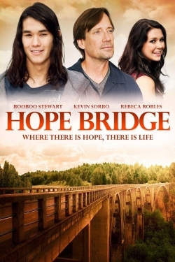 watch Hope Bridge movies free online