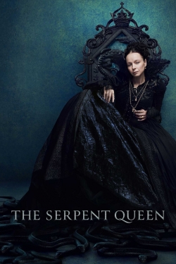 watch The Serpent Queen movies free online