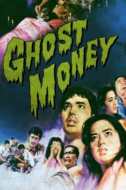 watch Ghost Money movies free online