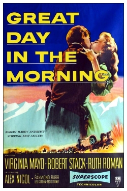 watch Great Day in the Morning movies free online