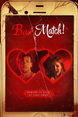 watch Bad Match movies free online