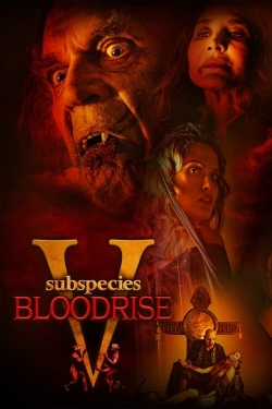 watch Subspecies V: Blood Rise movies free online