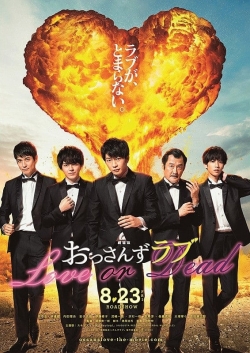 watch Ossan's Love: Love or Dead movies free online