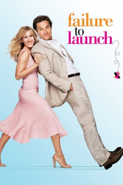 watch Failure to Launch movies free online