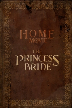 watch Home Movie: The Princess Bride movies free online