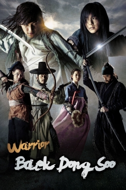 watch Warrior Baek Dong Soo movies free online