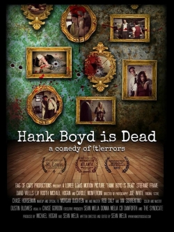 watch Hank Boyd Is Dead movies free online