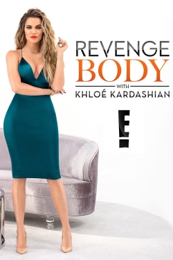 watch Revenge Body With Khloe Kardashian movies free online