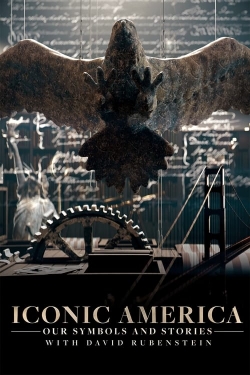 watch Iconic America: Our Symbols and Stories With David Rubenstein movies free online