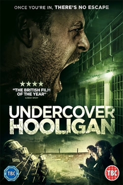 watch Undercover Hooligan movies free online
