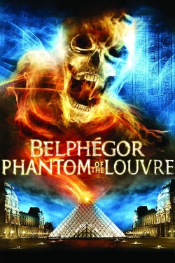 watch Belphegor, Phantom of the Louvre movies free online