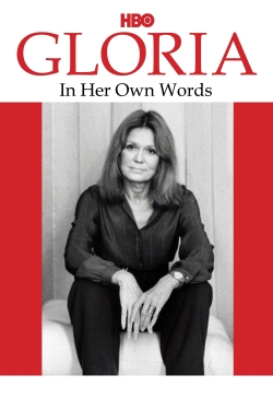 watch Gloria: In Her Own Words movies free online