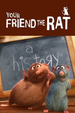 watch Your Friend the Rat movies free online