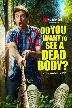 watch Do You Want to See a Dead Body? movies free online
