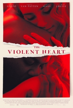 watch The Violent Heart movies free online