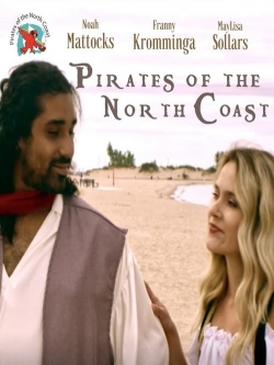 watch Pirates of the North Coast movies free online
