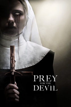 watch Prey for the Devil movies free online