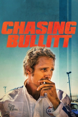 watch Chasing Bullitt movies free online