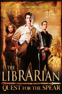 watch The Librarian: Quest for the Spear movies free online