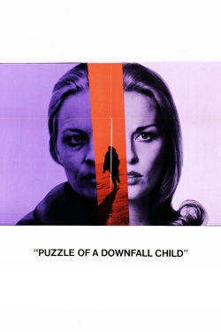 watch Puzzle of a Downfall Child movies free online