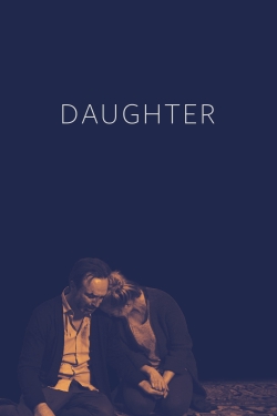 watch Daughter movies free online