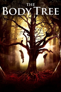 watch The Body Tree movies free online