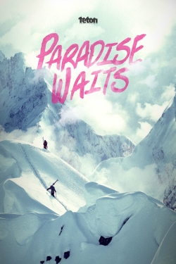 watch Paradise Waits movies free online