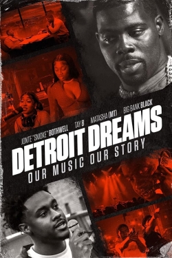 watch Detroit Dreams movies free online