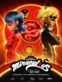 watch Miraculous World: Shanghai – The Legend of Ladydragon movies free online