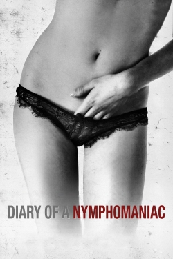 watch Diary of a Nymphomaniac movies free online