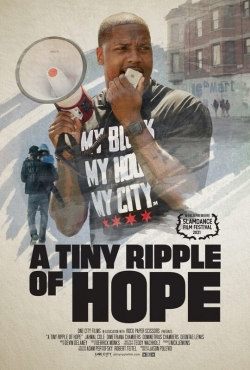 watch A Tiny Ripple of Hope movies free online