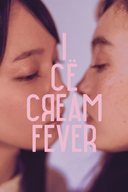 watch Ice Cream Fever movies free online