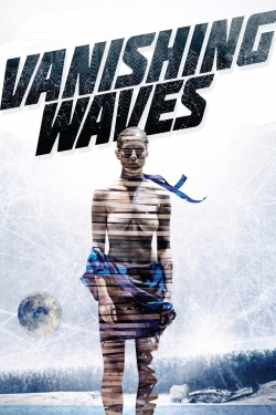 watch Vanishing Waves movies free online