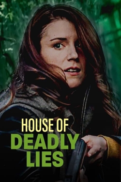watch House of Deadly Lies movies free online