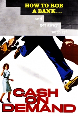 watch Cash on Demand movies free online