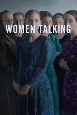 watch Women Talking movies free online
