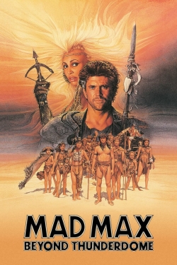 watch Mad Max Beyond Thunderdome movies free online