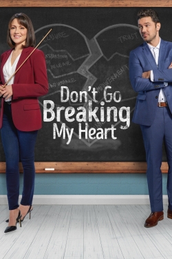 watch Don't Go Breaking My Heart movies free online