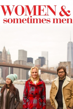watch Women & Sometimes Men movies free online