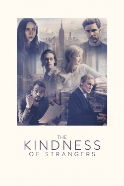 watch The Kindness of Strangers movies free online