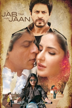 watch Jab Tak Hai Jaan movies free online