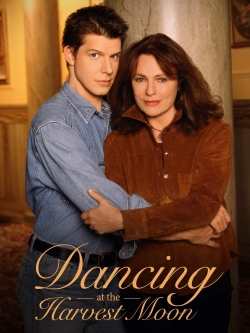 watch Dancing at the Harvest Moon movies free online