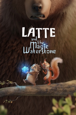 watch Latte and the Magic Waterstone movies free online