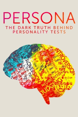 watch Persona: The Dark Truth Behind Personality Tests movies free online