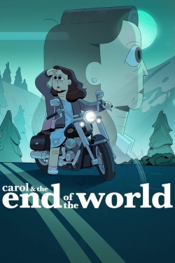 watch Carol & the End of the World movies free online