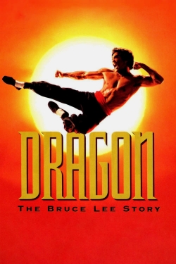 watch Dragon: The Bruce Lee Story movies free online