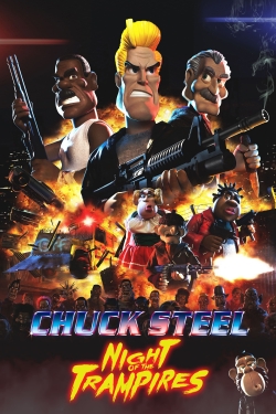 watch Chuck Steel: Night of the Trampires movies free online