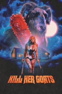 watch Kill Her Goats movies free online